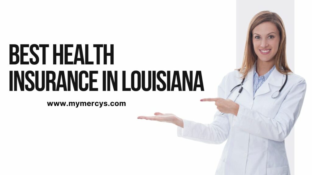 Best Health Insurance in Louisiana