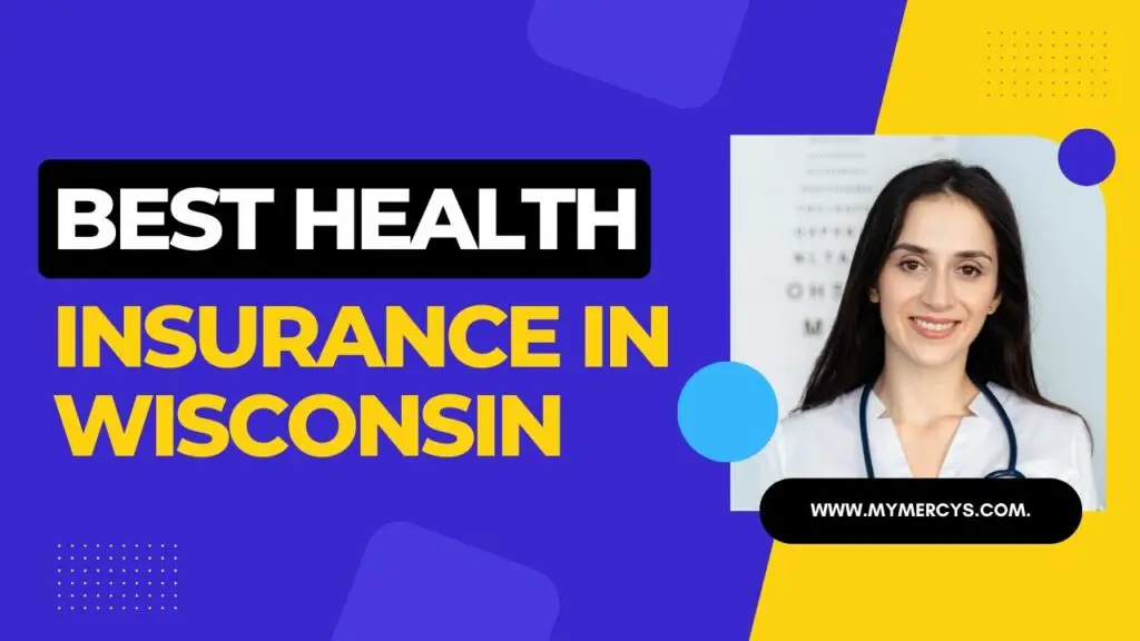 Best Health Insurance in Wisconsin